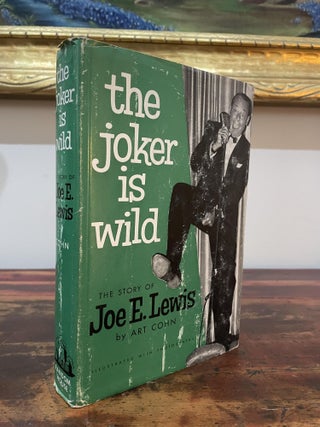 Item #5598 The Joker is Wild; the Story of Joe E. Lewis. Art Cohn
