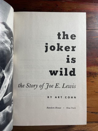 The Joker is Wild; the Story of Joe E. Lewis