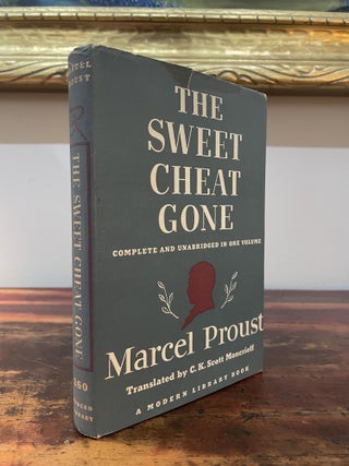 Item #5621 The Sweet Cheat Gone. Marcel Proust