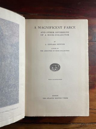 A Magnificent Farce; and Other Diversions of a Book-Collector