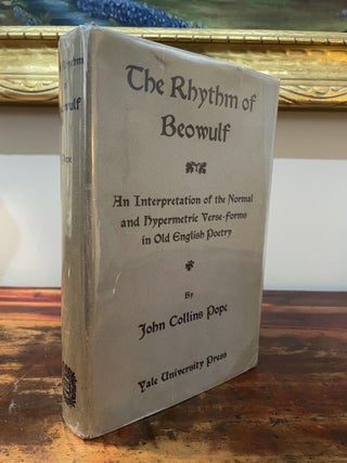 Item #5643 The Rhythm of Beowulf. John Collins Pope