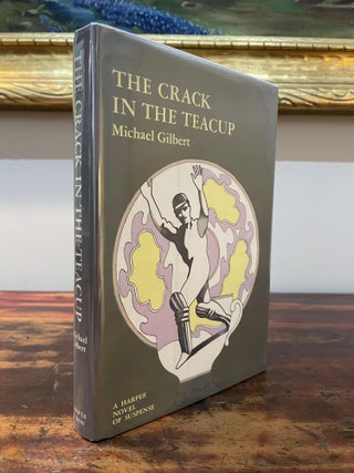 Item #5666 The Crack in the Teacup. Michael Gilbert