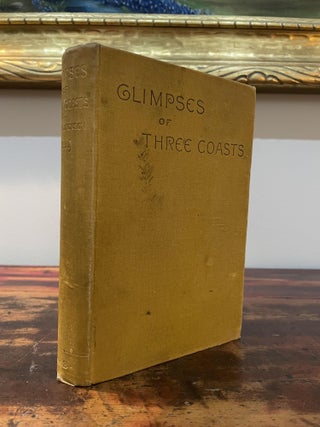 Item #5668 Glimpses of Three Coasts. Helen Jackson