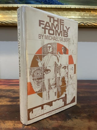 Item #5671 The Family Tomb. Michael Gilbert
