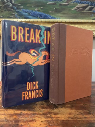 Item #5706 Break In. Dick Francis