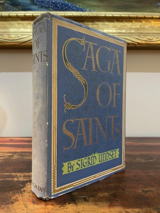 Item #5728 Sage of Saints. Sigrid Undset