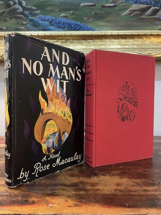 Item #5730 And No Man's Wit. Rose Macaulay
