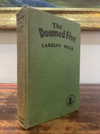 Item #5756 The Doomed Five. Carolyn Wells