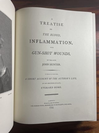 A Treatise on the Blood, Inflammation, and Gun-Shot Wounds