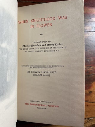 When Knighthood Was In Flower