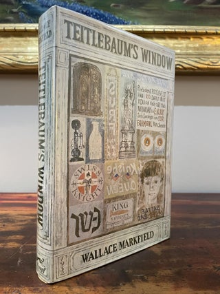 Item #5781 Teitlebaum's Window. Wallace Markfield