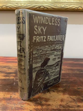 Item #5791 Windless Sky. Fritz Faulkner