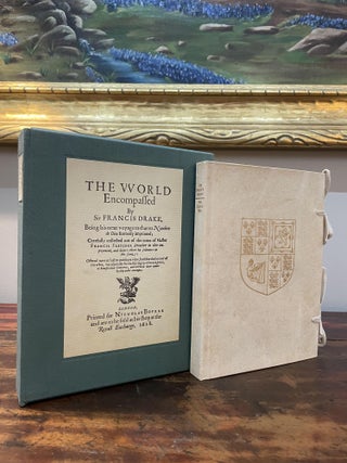 Item #5823 The World Encompassed and The Relation of a Wonderful Voiage. Sir Francis Drake,...