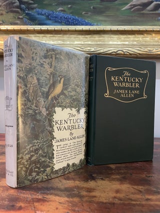 Item #5936 The Kentucky Warbler. James Lane Allen