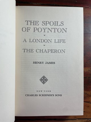 The Spoils of Poynton; A London Life; The Chaperon
