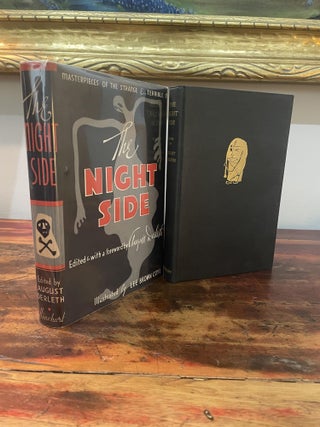 Item #6059 The Night Side: Masterpieces in the Strange and Terrible. August Derleth