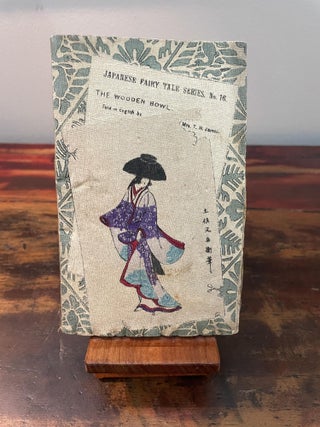 Item #6075 Japanese Fairy Tale Series No. 16: The Wooden Bowl. Mrs. T. H. James