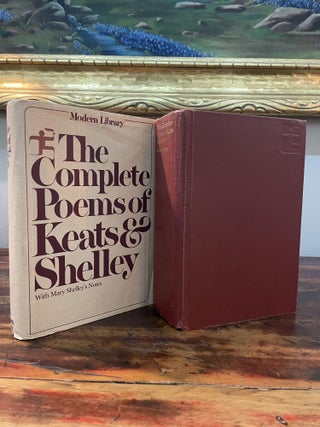 Item #6104 The Complete Poems of John Keats and Percy Bysshe Shelley. John Keats, Percy Bysshe...