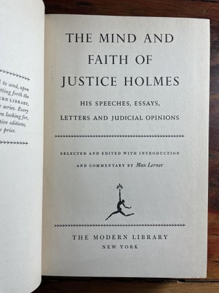 The Mind and Faith of Justice Holmes