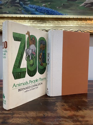 Item #6119 Zoo: Animals, People, Places. Bernard Livingston