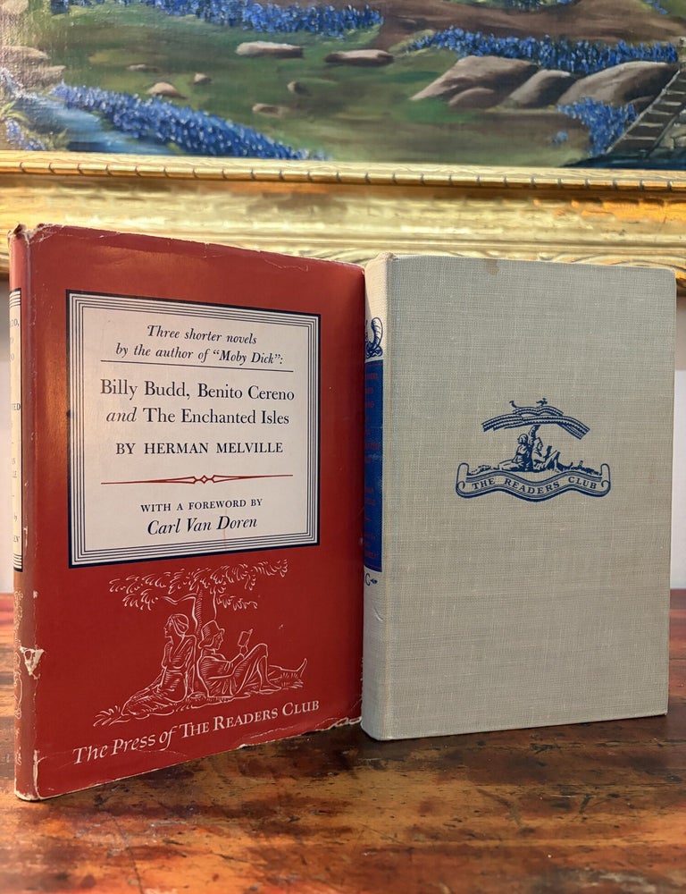 Item #6216 Billy Budd; Benito Cereno; and The Enchanted Isles. Herman Melville.