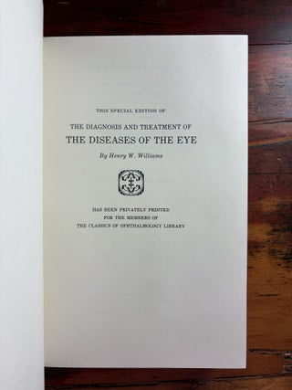 The Diagnosis and Treatment of the Diseases of the Eye
