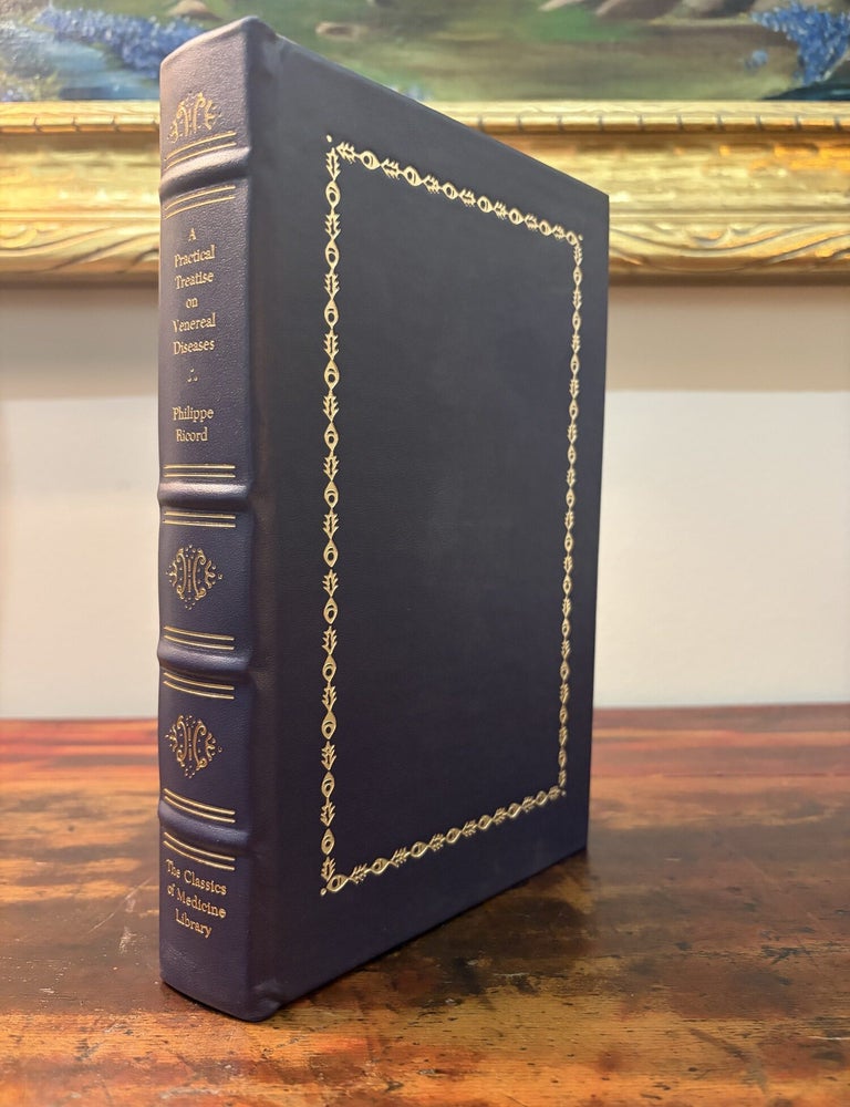 Item #6268 A Treatise on Venereal Diseases. Philippe Ricord.
