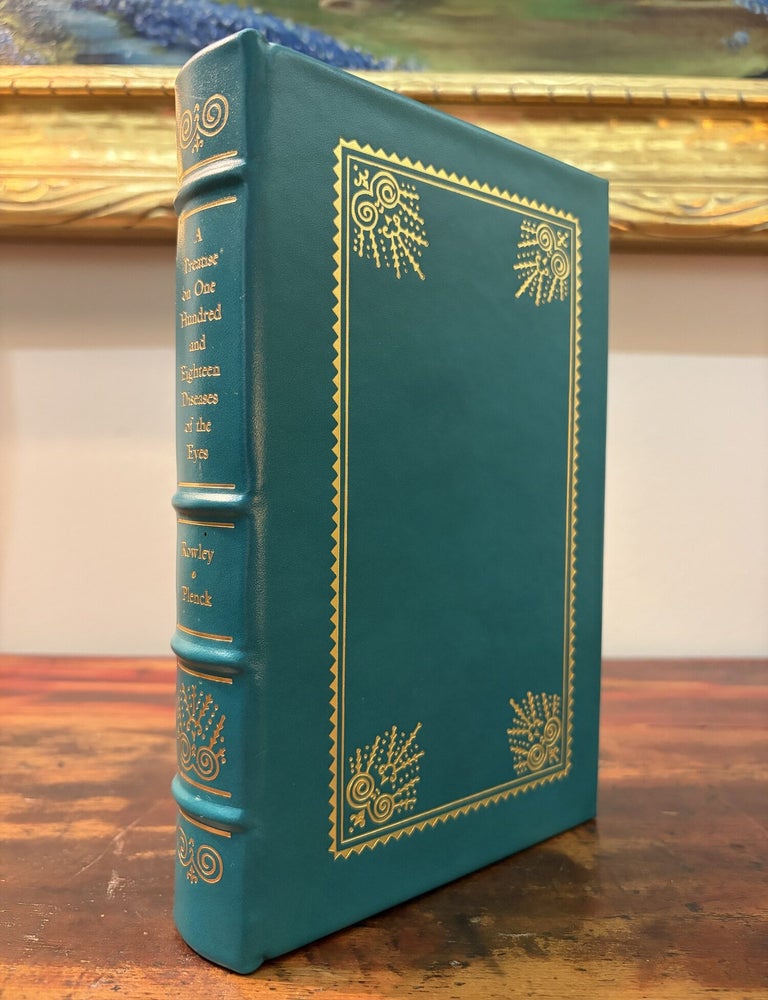 Item #6297 A Treatise on One Hundred and Eighteen Diseases of the Eyes. Joseph Jacob Ritter Von Plenck.