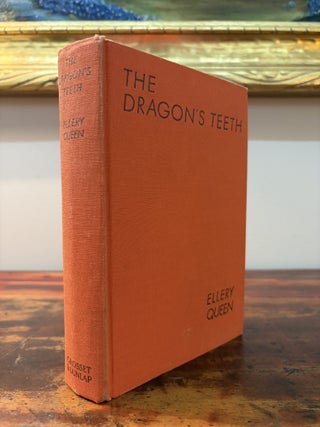 Item #6303 The Dragon's Teeth. Frederic Dannay, Manfred B. Lee