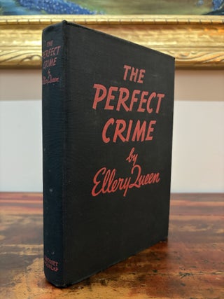 Item #6306 The Perfect Crime. Frederic Dannay, Manfred B. Lee